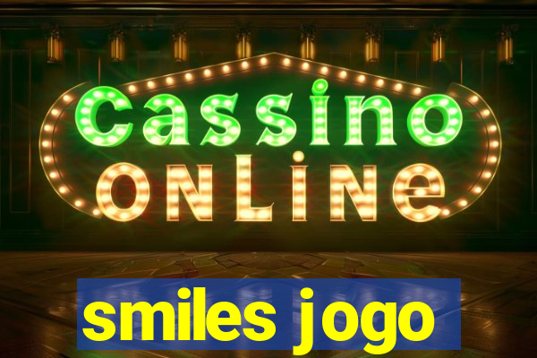 smiles jogo